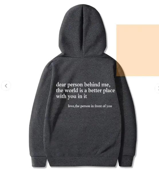 Dear Person Behind Me Hoodie