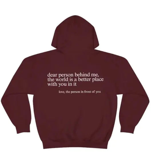 Dear Person Behind Me Hoodie