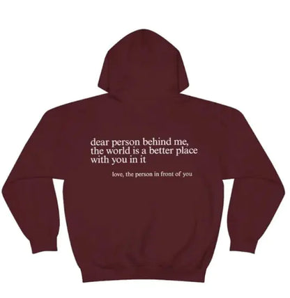 Dear Person Behind Me Hoodie