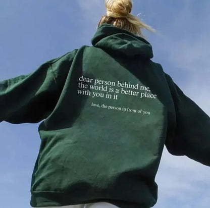 Dear Person Behind Me Hoodie