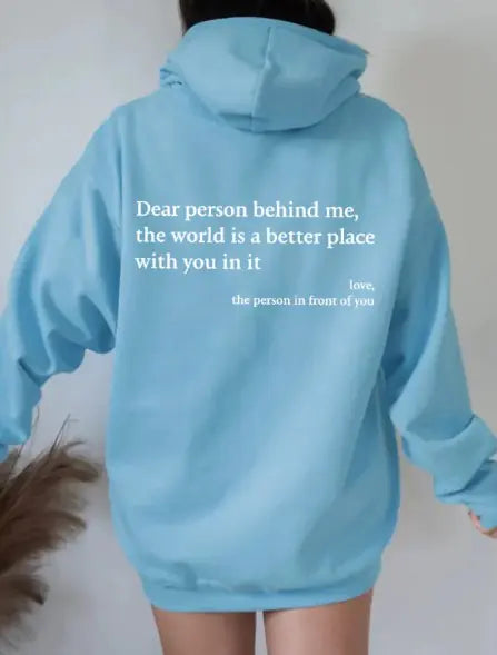 Dear Person Behind Me Hoodie