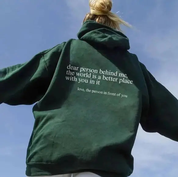 Dear Person Behind Me Hoodie